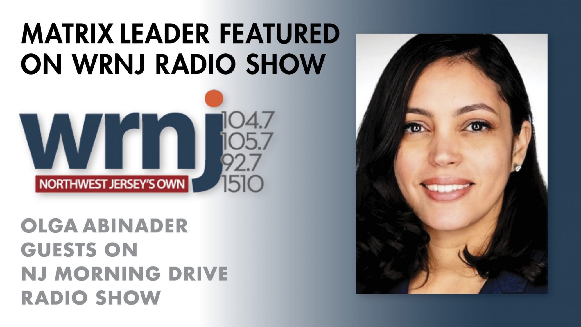 Olga Abinader Interviewed on WRNJ - Matrix New World