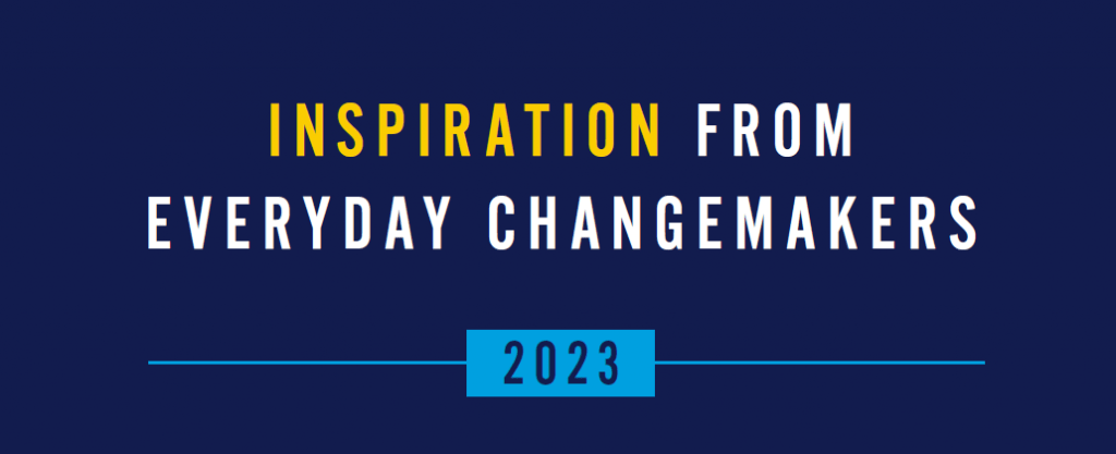 Inspiration from everyday changemakers 2023 text on navy background